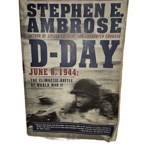 Book - D-Day June 6, 1944 by Stephen E. Ambrose